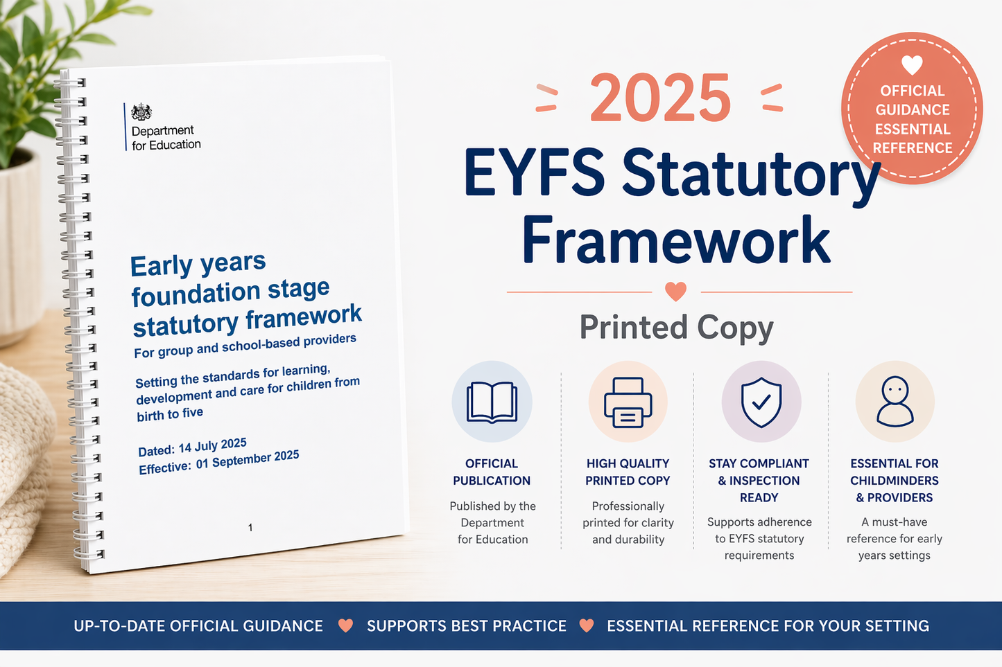 EYFS Statutory Framework 2025 | Printed Copy for Childcare Group and school based Settingss